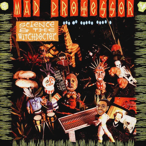 Mad Professor - Science And The Witch Doctor (Dub Me Crazy Part 9)