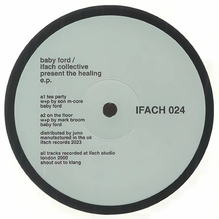 Baby Ford & The Ifach Collective - The Healing E.P (Reissue)