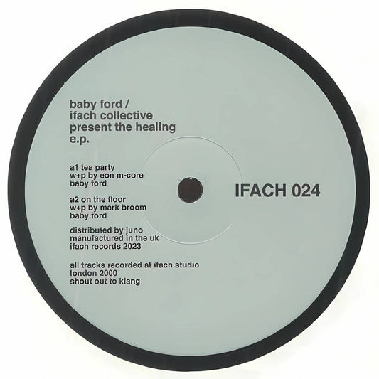 Baby Ford & The Ifach Collective - The Healing E.P (Reissue)