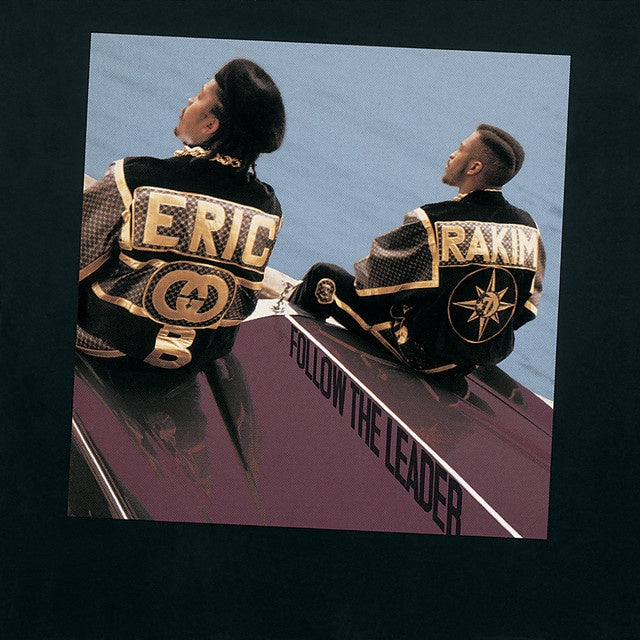 Eric B. & Rakim - Follow The Leader