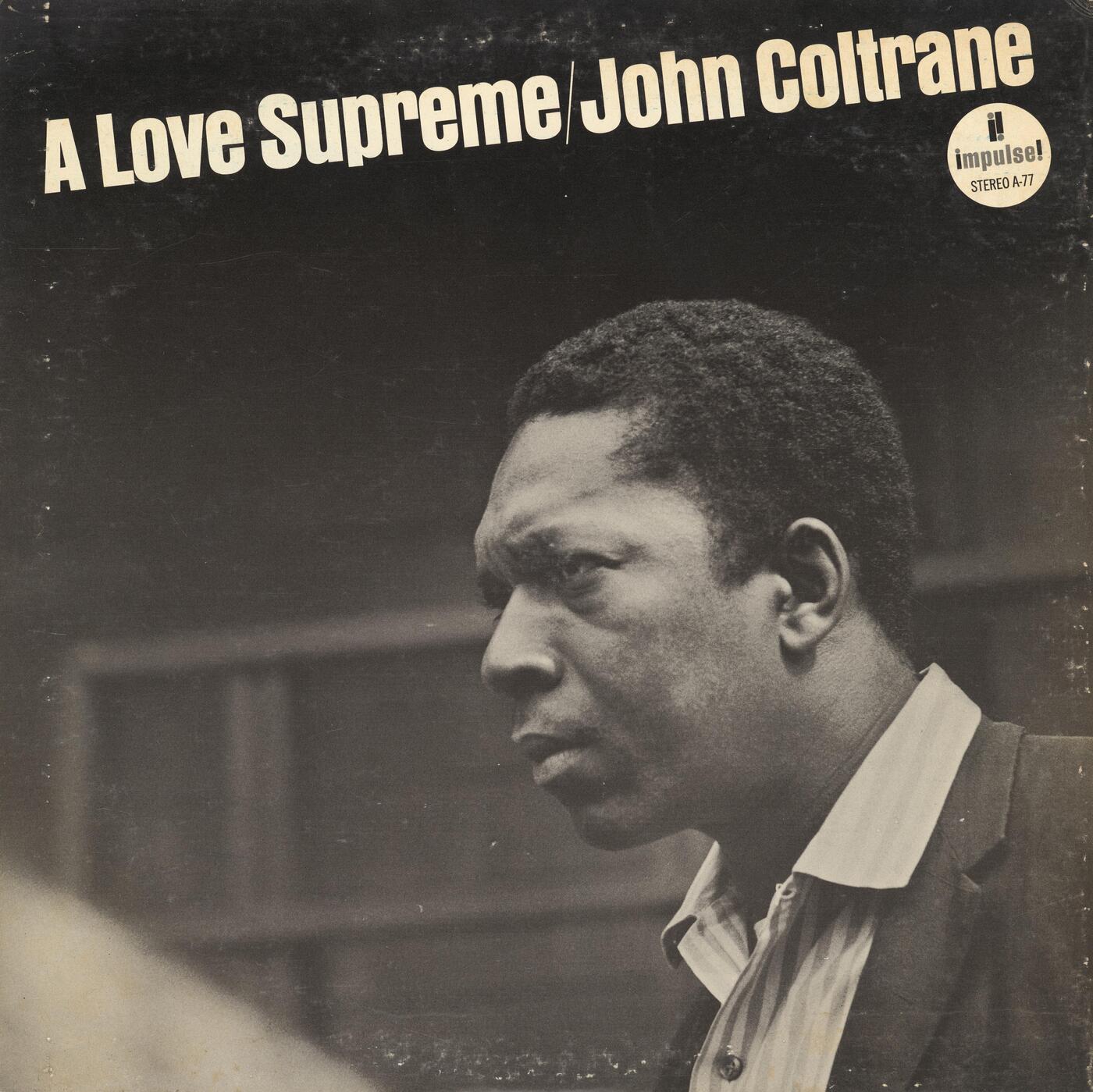 John Coltrane - A Love Supreme