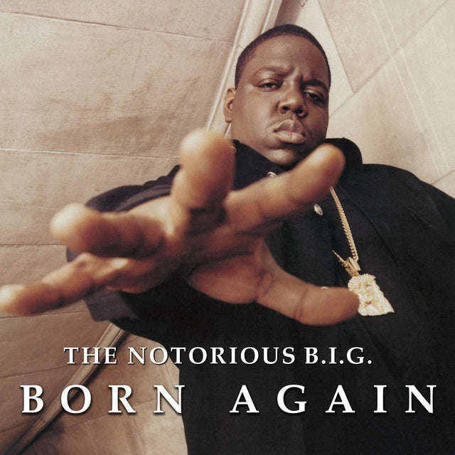 Notorious B.I.G. - Born Again