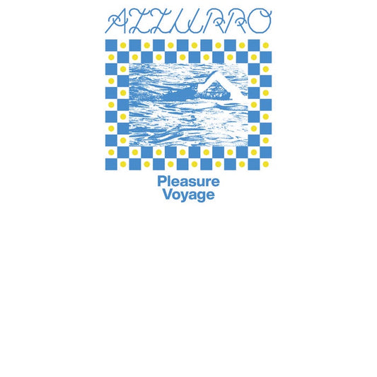 Pleasure Voyage - Azzurro