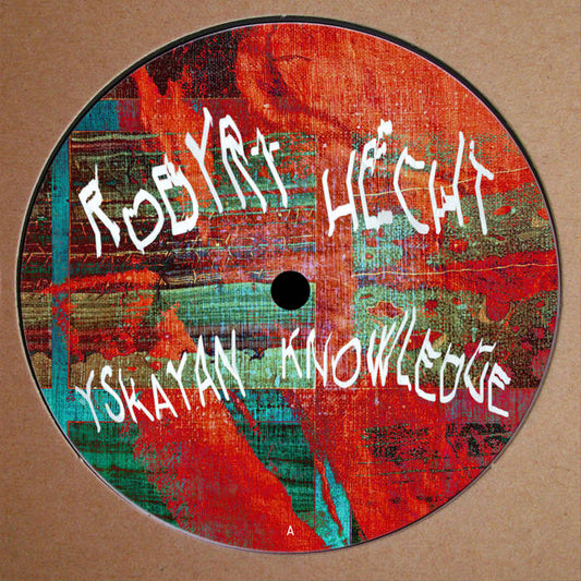 Robyrt Hecht - Yskayan Knowledge EP