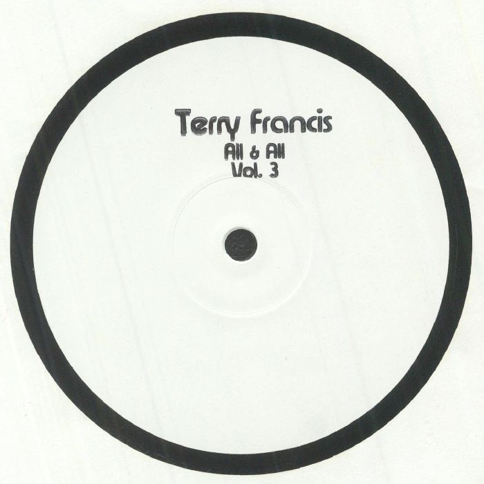 Terry Francis - All & All Vol. 3