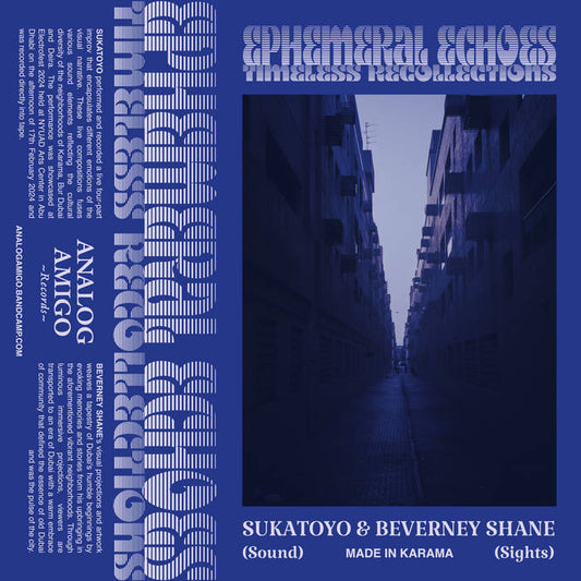 Ephemeral Echoes (Timeless Recollections) - Sukatoyo & Beverney Shane