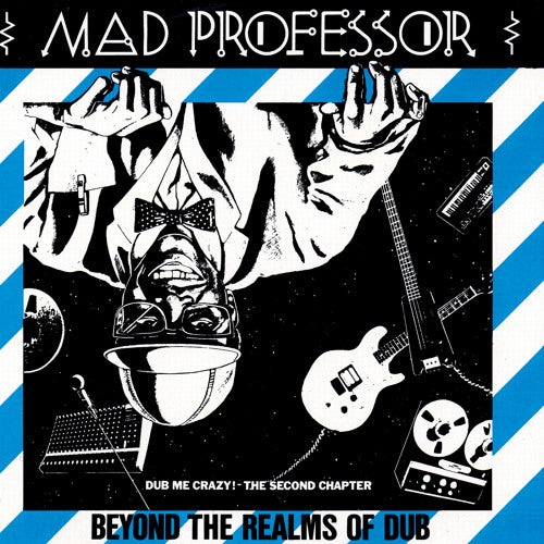 Mad Professor - Beyond The Realms Of Dub (Dub Me Crazy! The Second Chapter)