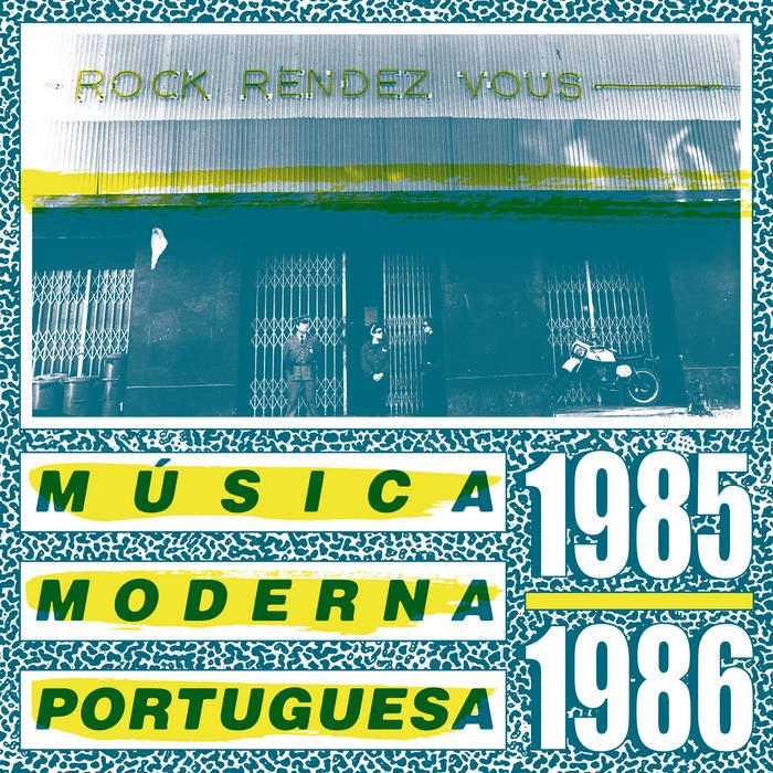 V/A - Rock Rendez Vous: Musica Moderna Portuguesa 1985-1986