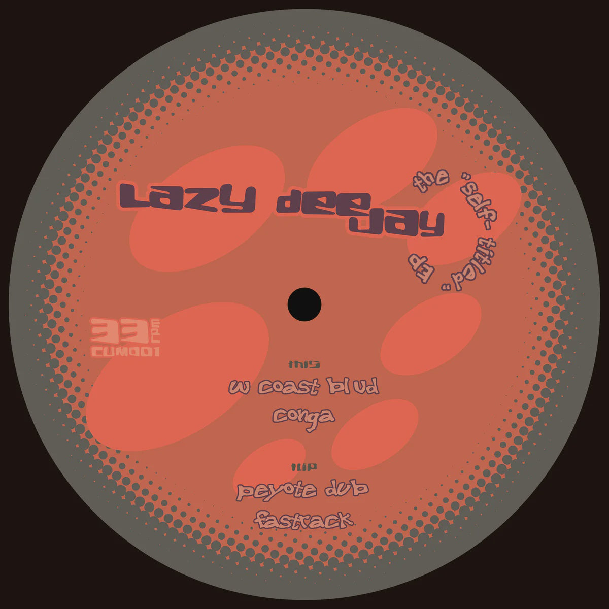 Lazy Deejay - Self titled EP